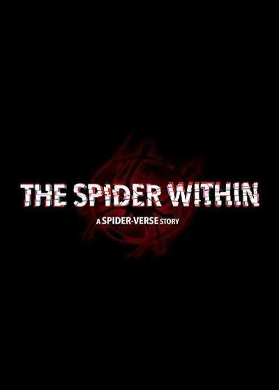 تصویر انیمیشن عنکبوت درون: داستانی از دنیای عنکبوتی The Spider Within: A Spider-Verse Story 2023