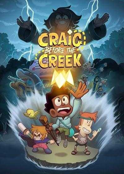 تصویر انیمیشن کریگ قبل از نهر Craig Before the Creek 2023