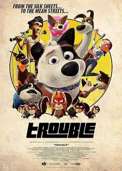 تصویر انیمیشن دردسر (ترابل) Trouble 2019