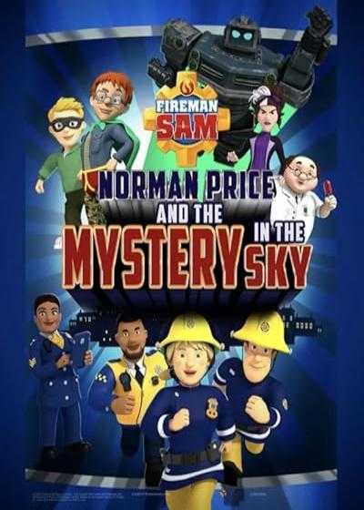 تصویر انیمیشن سم آتشنشان : نورمن پرایس و رازی در آسمان Fireman Sam: Norman Price and the Mystery in the Sky 2020