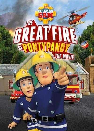 تصویر انیمیشن سام آتش نشان Fireman Sam: The Great Fire of Pontypandy 2009