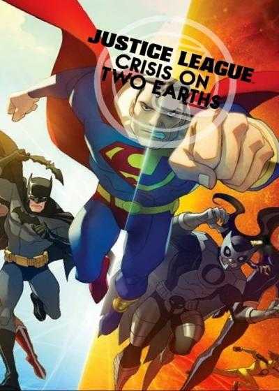 تصویر انیمیشن لیگ عدالت: فاجعه در دو زمین Justice League: Crisis on Two Earths 2010