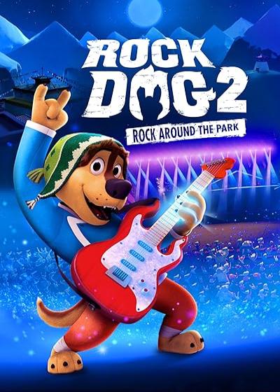 تصویر انیمیشن سگ راک ۲: راک در اطراف پارک Rock Dog 2: Rock Around the Park 2021