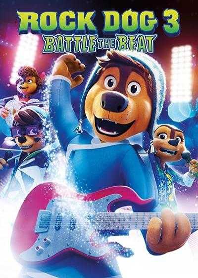 تصویر انیمیشن سگ راک ۳: نبرد ریتم Rock Dog 3: Battle the Beat 2022