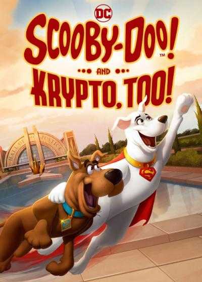 تصویر انیمیشن اسکوبی دو! و کریپتو Scooby-Doo! And Krypto, Too! 2023