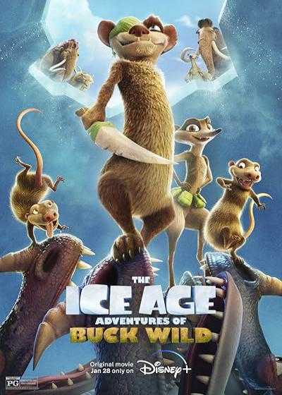 تصویر انیمیشن عصر یخبندان 6 : ماجراهای باک وایلد The Ice Age Adventures of Buck Wild 2022