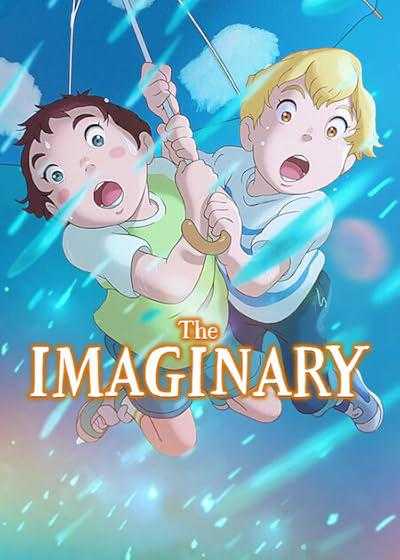 تصویر انیمیشن خیالی The Imaginary 2023