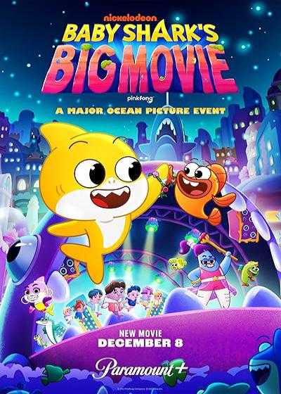 تصویر انیمیشن فیلم بزرگ بچه کوسه! Baby Shark’s Big Movie! 2023