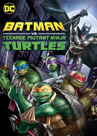 تصویر انیمیشن بتمن علیه لاکپشت های نینجای نوجوان Batman vs Teenage Mutant Ninja Turtles 2019