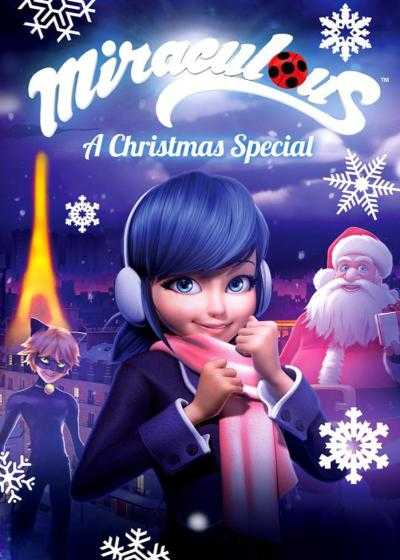 تصویر انیمیشن ماجراجویی دختر کفشدوزکی در پاریس: ویژه برنامه کریسمس Miraculous: Tales of Ladybug & Cat Noir 2015