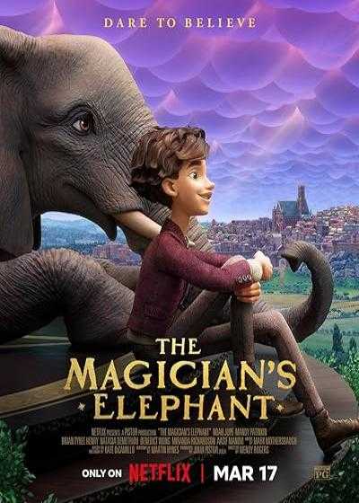 تصویر انیمیشن فیل شعبده باز The Magician’s Elephant 2023