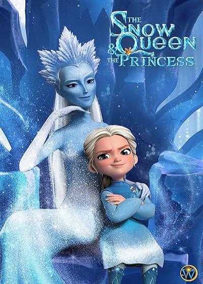 تصویر انیمیشن ملکه برفی و شاهدخت The Snow Queen and the Princess 2022