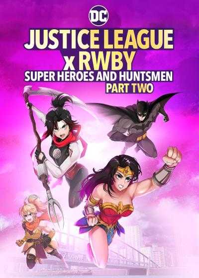 تصویر انیمیشن لیگ عدالت: ابرقهرمانان و شکارچیان بخش دوم Justice League x RWBY: Super Heroes and Huntsmen Part Two 2023