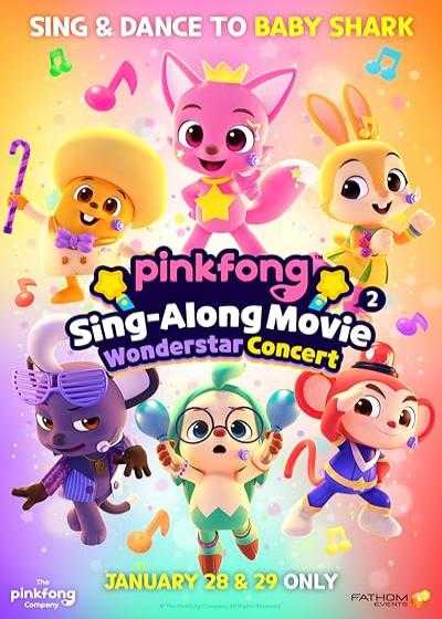 تصویر انیمیشن پینک فونگ ۲: کنسرت ستاره عجایب Pinkfong Sing-Along Movie 2: Wonderstar Concert 2022